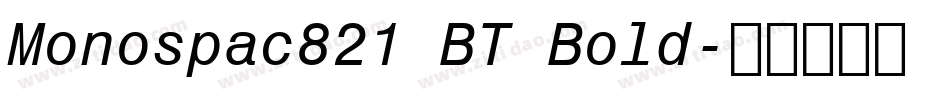 Monospac821 BT Bold字体转换